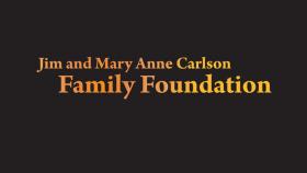 Jim and Mary Anne Carlson Family Foundation